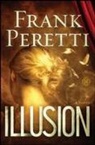 Frank Peretti, Frank E. Peretti - Illusion
