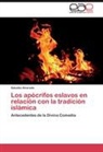 Salustio Alvarado - Los apócrifos eslavos en relación con la tradición islámica