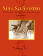 Tetsuro Saito, Cheryl Coull - Shin So Shiatsu