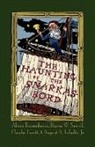 Charlie Lovett, Byron W. Sewell, Alison Tannenbaum - The Haunting of the Snarkasbord