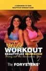 The Forysteks - Wild Workout Beautyflex Workbook