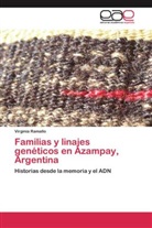 Virginia Ramallo - Familias y linajes genéticos en Azampay, Argentina