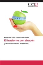 Monts Giner Lladós, Montse Giner Lladós, Joaquín Tomás Sábado - El trastorno por atracón
