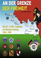 Hans-J Schmidt, Hans-Jürgen Schmidt, Norber Rückel, Norbert Rückel - An der Grenze der Freiheit