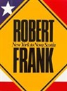 Coles, Robert Coles, Frank, Robert Frank, Marzio, Peter C. Marzio... - New York To Nova Scotia