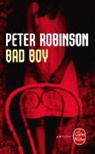Marina Boraso, Peter Robinson, Peter Robinson, Peter (1950-....) Robinson, Peter (1950-2022) Robinson, Robinson-p - Une enquête de l'inspecteur Banks. Bad boy