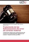 Espinosa Sos, Mayra Dolores Espinosa Sosa, Vivian de la Carida Varona Santiago, Vivian de la Caridad Varona Santiago - Tratamiento de las Subsanaciones de error de carácter material