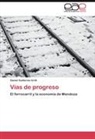 Daniel Guillermo Grilli - Vías de progreso