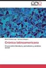 Adriana Callegaro, María Cristin Lago, María Cristina Lago - Crónica latinoamericana