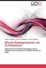 Elian Carabajal, Eliana Carabajal, Va Medina, Vanina A Medina, Juan Prestifilippo, Juan P Prestifilippo - Efecto Radioprotector de la Histamina