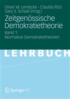 Oliver W. Lembcke, Claudia Ritzi, Gary S. Schaal - Zeitgenössische Demokratietheorie. Bd.1
