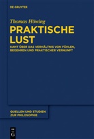 Thomas Höwing - Praktische Lust
