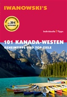 Kerstin Auer - 101 Kanada-Westen - Reiseführer von Iwanowski