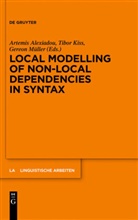 Artemis Alexiadou, Tibo Kiss, Tibor Kiss, Gereon Müller - Local Modelling of Non-Local Dependencies in Syntax