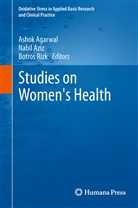 Ashok Agarwal, Nabi Aziz, Nabil Aziz, Botros Rizk - Studies on Women's Health
