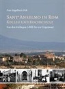 Pius Engelbert - Sant' Anselmo in Rom - Kolleg und Hochschule