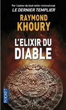 Raymond Khoury, Khoury Raymond - L'élixir du diable