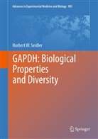 Norbert W Seidler, Norbert W. Seidler - GAPDH: Biological Properties and Diversity