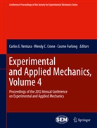 Wend C Crone, Wendy C Crone, Wendy C. Crone, Cosme Furlong, Carlos E. Ventura - Experimental and Applied Mechanics, Volume 4