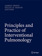 Erns, Armi Ernst, Armin Ernst, Hert, Felix J. F. Herth, Felix JF Herth... - Principles and Practice of Interventional Pulmonology