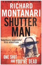 Richard Montanari - Shutter Man