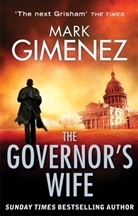 Mark Gimenez, Gimenez Mark - The Governor's Wife
