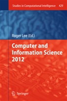 Roger Lee, Roger Y. Lee, Roge Y Lee, Roger Y Lee - Computer and Information Science 2012