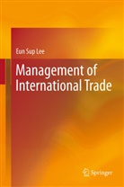 Eun Sup Lee - Management of International Trade