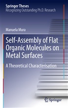 Manuela Mura - Self-Assembly of Flat Organic Molecules on Metal Surfaces