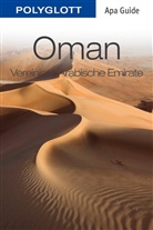 Thomas Gavin, Henning Neuschäffer - Polyglott Apa Guide: Polyglott Apa Guide Oman & Vereinigte Arabische Emirate