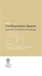 Anders Bj¿rner, Anders Bjorner, Anders Björner, Fre Cohen, Fred Cohen, Corrado De Concini... - Configuration Spaces