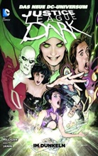 Mikel Janin, Pete Milligan, Peter Milligan, Mikel Janin - Justice League Dark - Im Dunkeln
