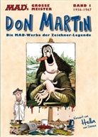 Don Martin, Donald Martin, Don Martin - MADs große Meister: Don Martin - Bd.1: MADs große Meister: Don Martin - 1956-1967