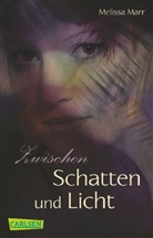 Melissa Marr - Zwischen Schatten und Licht
