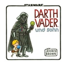 Jeffrey Brown - Darth Vader und Sohn