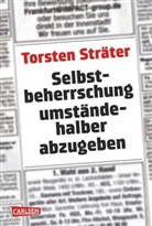 Torsten Sträter - Selbstbeherrschung umständehalber abzugeben