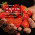 Jos Douma, Marcello Geerts - Je bent een mooi mens