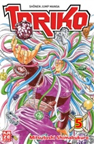 Mitsutoshi Shimabukuro - Toriko. Bd.5