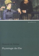 Honoré de Balzac - Physiologie der Ehe