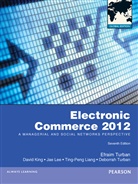 David King, Ja Lee, Jae Lee, Jae Kyu Lee, Ting-Peng et al Liang, Efrai Turban... - Electronic Commerce 2012