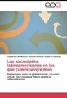 Foscarini, Rubén A Foscarini, Germá Messina, Germán Messina, Gualberto J Milocco, Gualberto J. M. Milocco - Las sociedades latinoamericanas en las que (sobre)vivi(re)mos