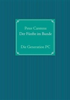 Peter Carstens - Der Fünfte im Bunde