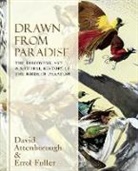 David Attenborough, Sir David Attenborough, Errol Fuller, Fuller Errol - Drawn from Paradise