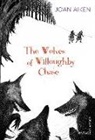Joan Aiken, Anonymous - The Wolves of Willoughby Chase