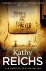 Kathy Reichs - Bones Are Forever