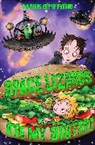 Mark Griffiths, Pete Williamson - Space Lizards Ate My Sister!