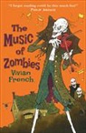 Vivian French, Ross Collins - Music of Zombies