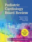 Bryan C. Cannon, FRANK CETTA, Anthony C. Chang, Benjamin Eidem, Benjamin W. Eidem, EIDEM BENJAMIN W MD FACC FASE - Pediatric Cardiology Board Review