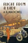 A G Macdonell, A. G. Macdonell, A.g. Macdonell - Flight from a Lady