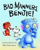 Lynne Garner, Mike Brownlow - Bad Manners, Benjie
